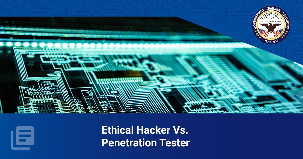 Ethical Hacker Vs. Penetration Tester